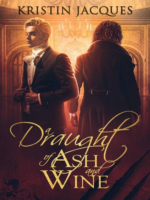 Title details for A Draught of Ash and Wine by Kristin Jacques - Available